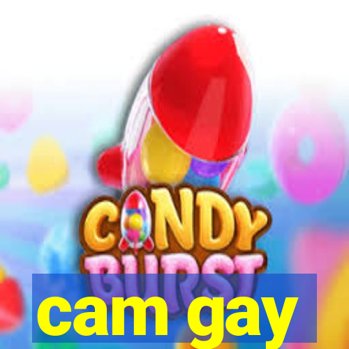 cam gay